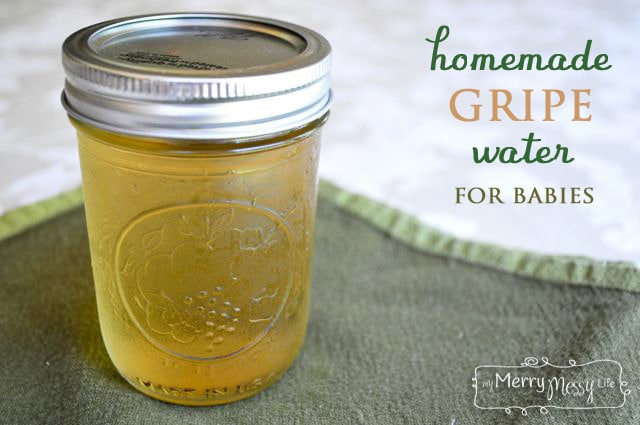 DIY Natural Gripe Water for Colic in Babies – My Merry Messy Life