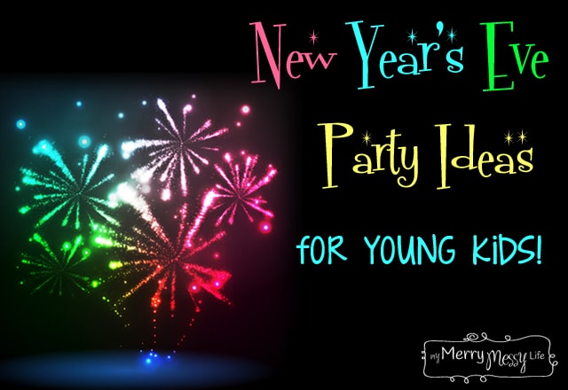 New Year’s Eve Party Ideas for Young Kids (Toddlers and Preschoolers)