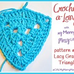 Lacy Granny Triangle - Join the My Merry Messy Life Crochet-a-Long to make a mini project for Valentine's Day!