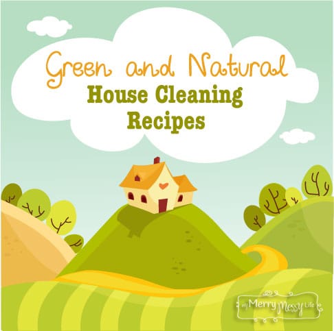 Green and Natural House Cleaning Recipes - All Easy and Frugal, too!