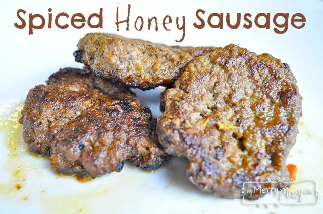 Spiced Honey Sausage Recipe - Real, Simple and Pure