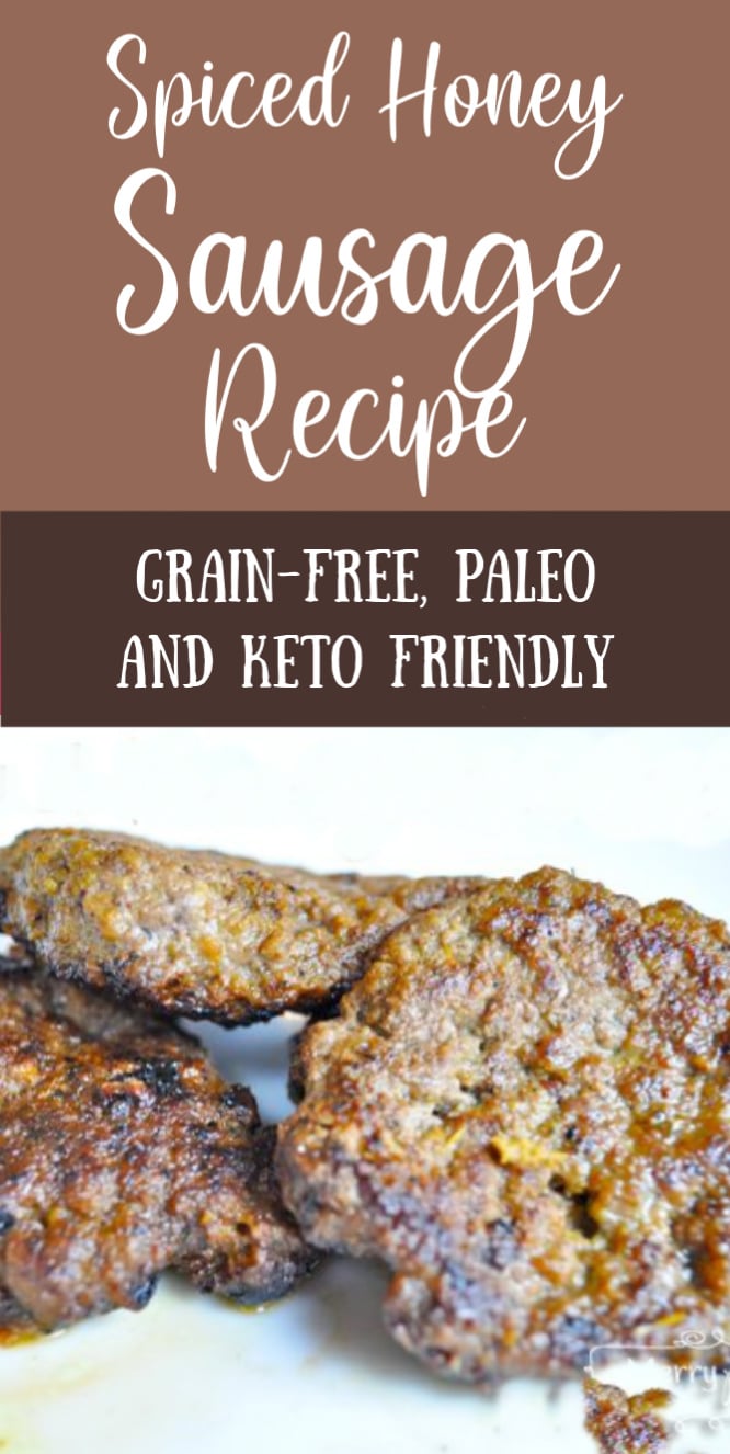 Recipe for Spice Honey Sausage that's Keto and Paleo Friendly