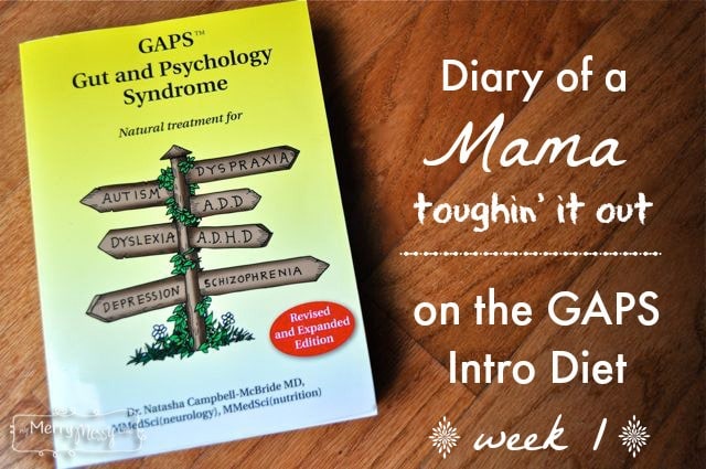 Diary of a Mama on the GAPS Intro Diet – Week 1
