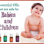 Essential Oils that are Safe for Babies and Children