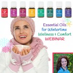 Essential Oils for Wintertime Wellness and Comfort - Webinar Notes