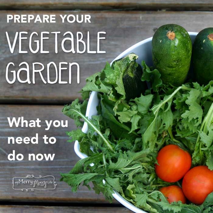 Prepare Your Vegetable Garden