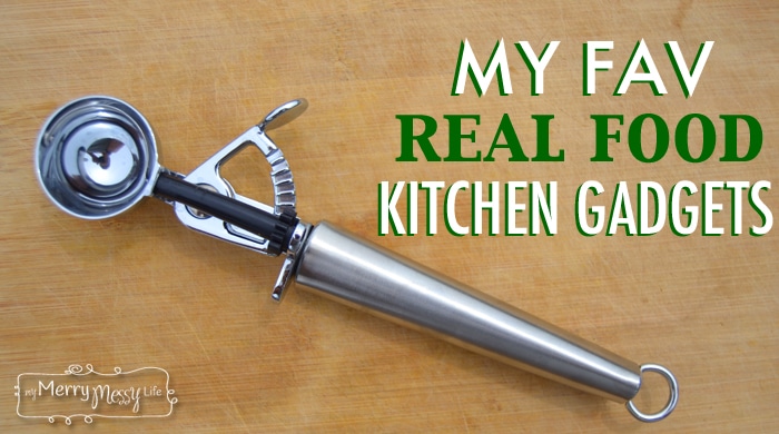 My Favorite Real Food Kitchen Tools
