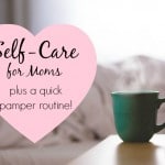 Self Care ideas for moms
