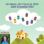 How to Go Green and Get Clean with Safe, Natural Products and Essential Oils