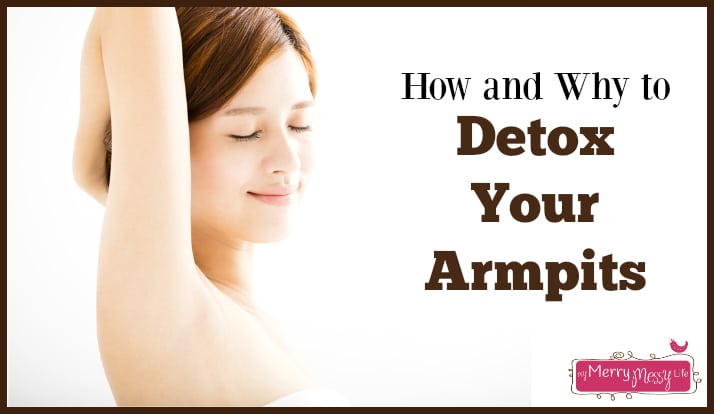 How and Why to Detox Your Armpits to Reduce Odor and Sweating