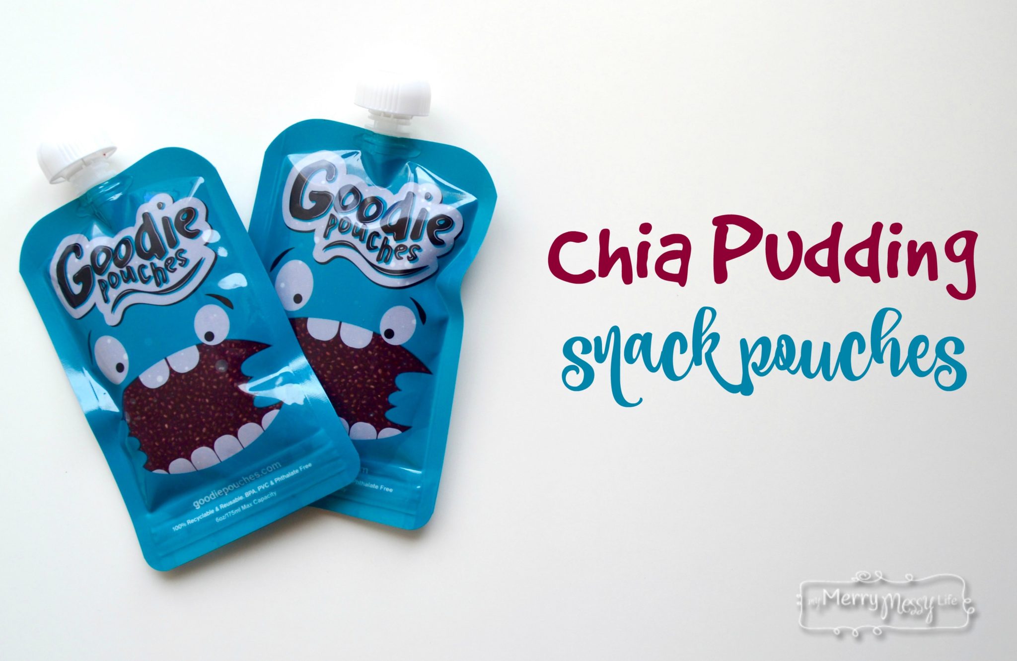 Chia Pudding Snack Pouch Recipe - Great Real Food Snack for Kids!