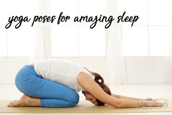 5 Yoga Poses for Amazing Sleep