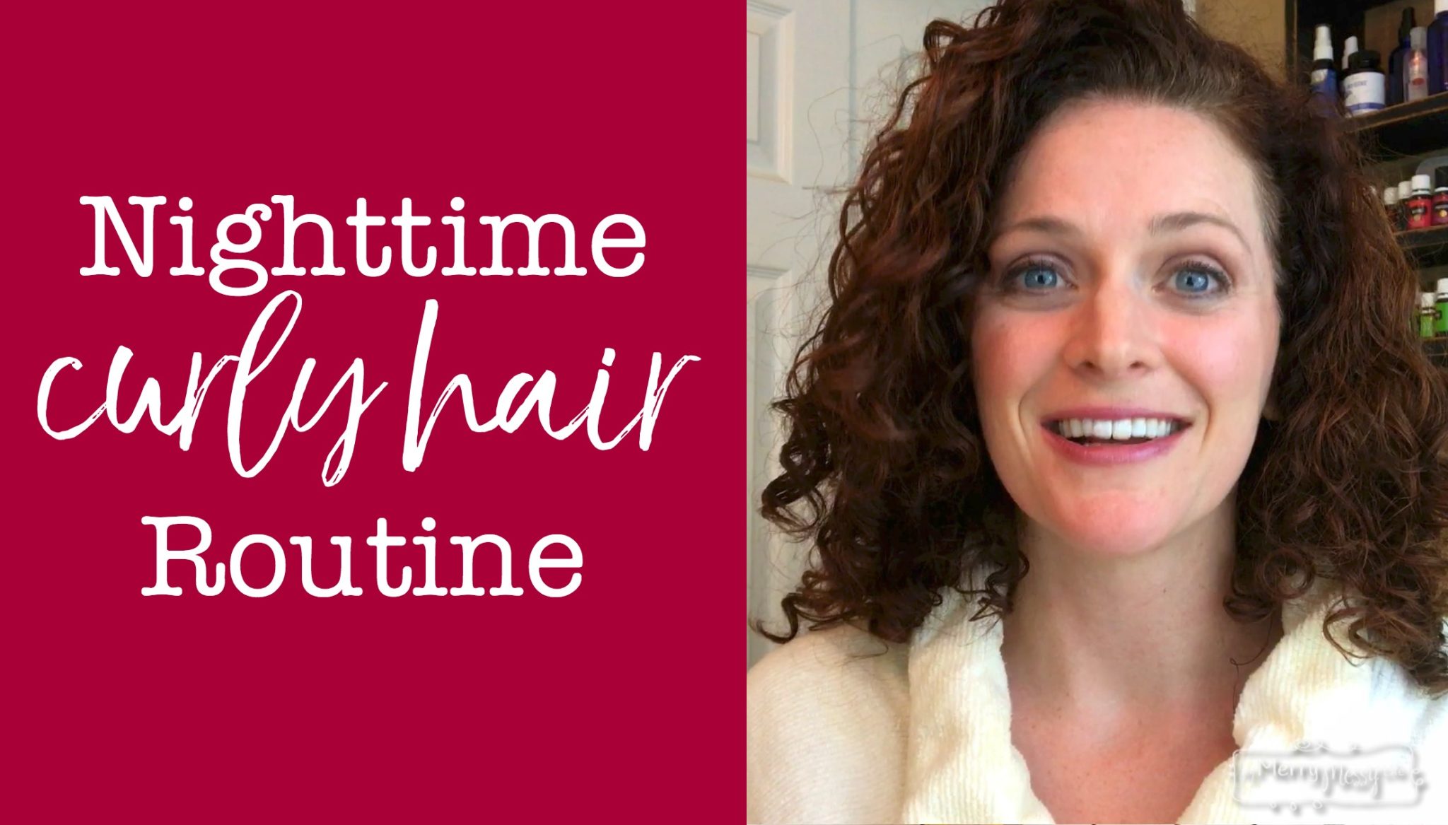 My Nighttime Curly Hair Routine
