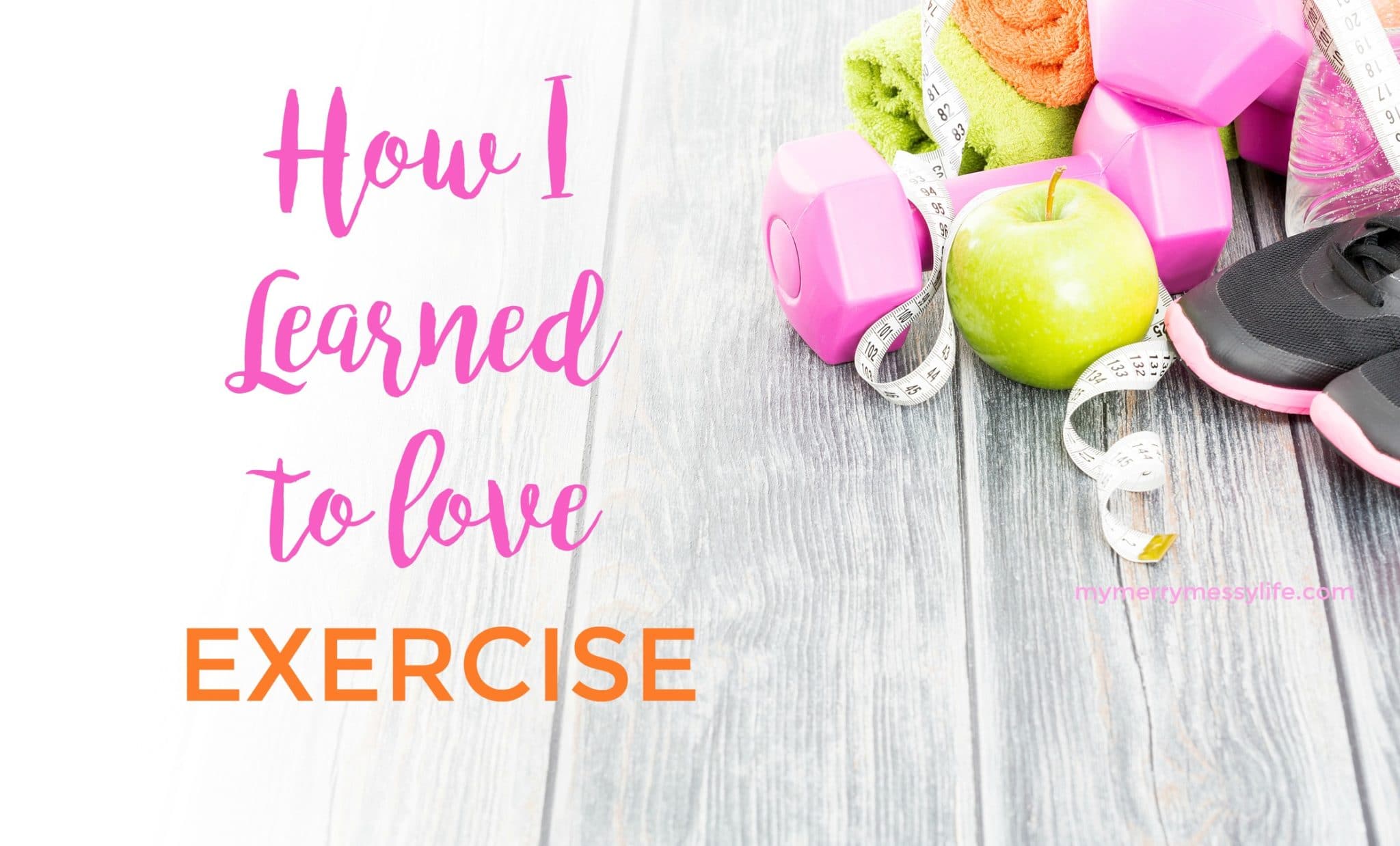 How I Learned to Love Exercise and Fit in In (as a mom)