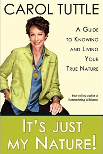 Carol Tuttle's book, It's Just My Nature -Author of Dressing Your Truth