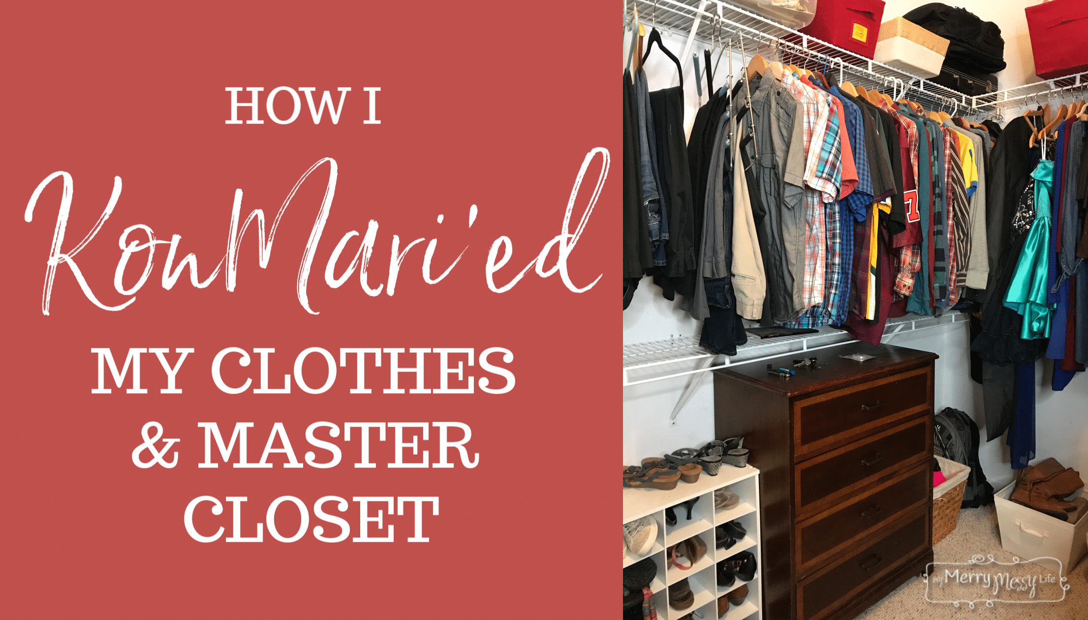 How I KonMari'ed My Clothes & Master Closet