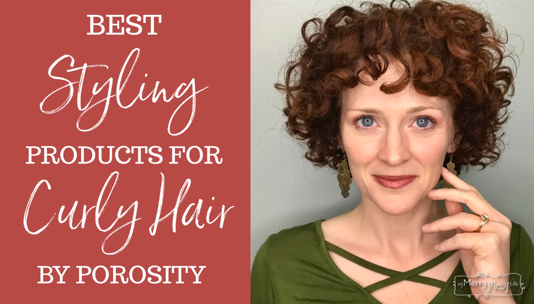 Best Curly Hair Styling Products by Hair Porosity – My Merry Messy Life