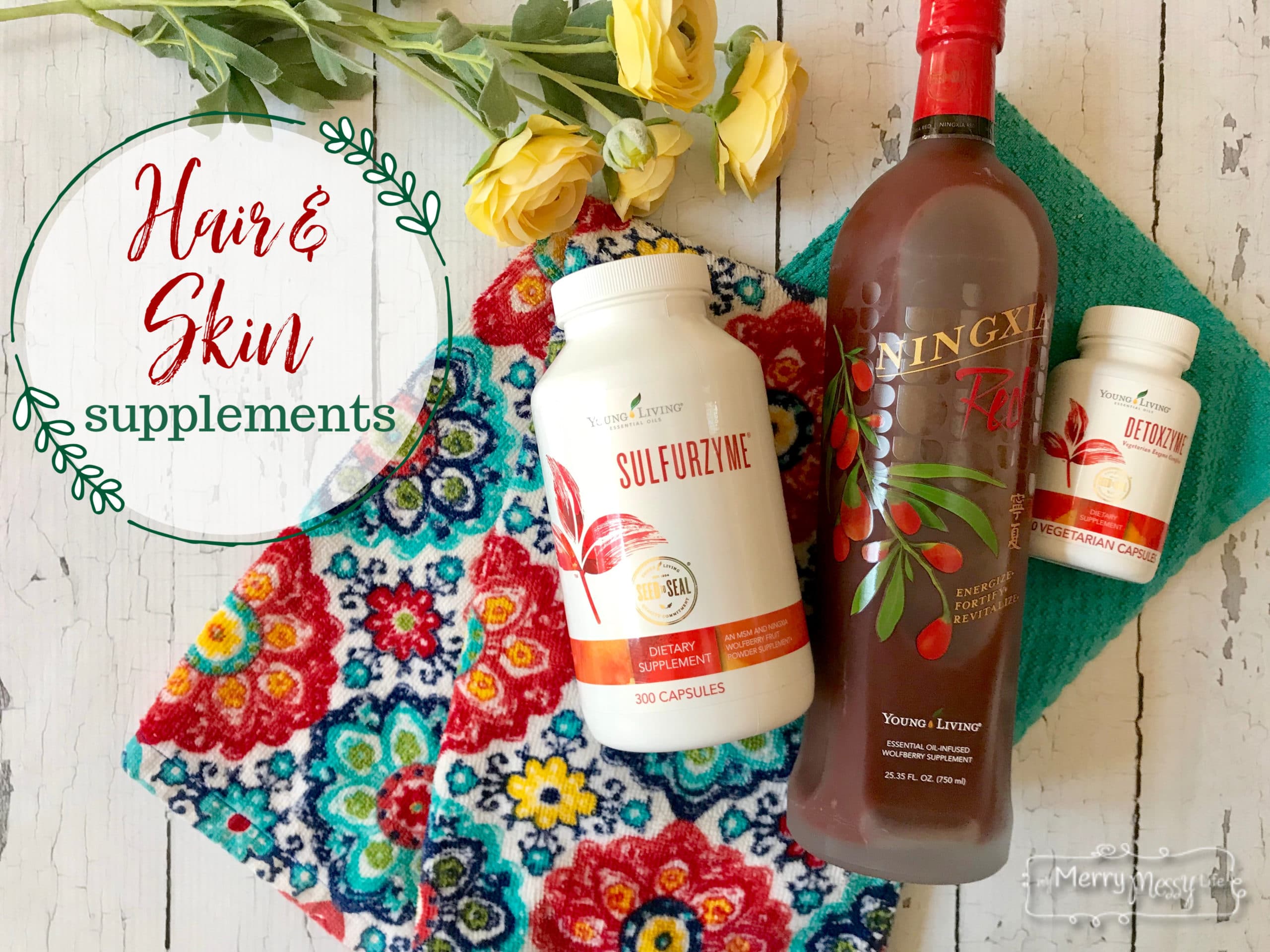 My Favorite Skin, Nail and Hair Supplements with Sulfurzyme, NingXia Red, and Detoxzyme from Young Living Essential Oils 