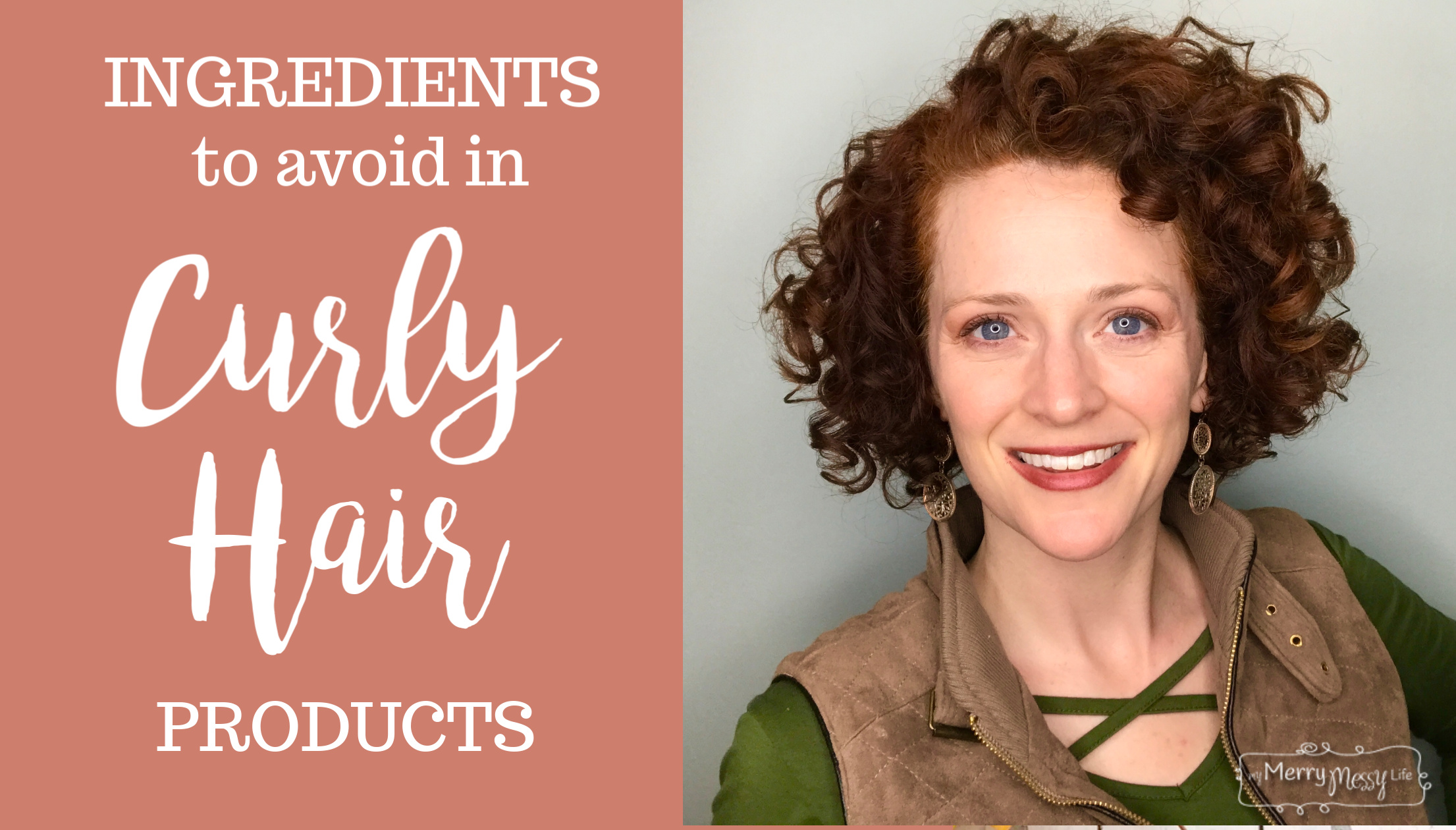 Ingredients to Avoid in Curly Hair Products – My Merry Messy Life