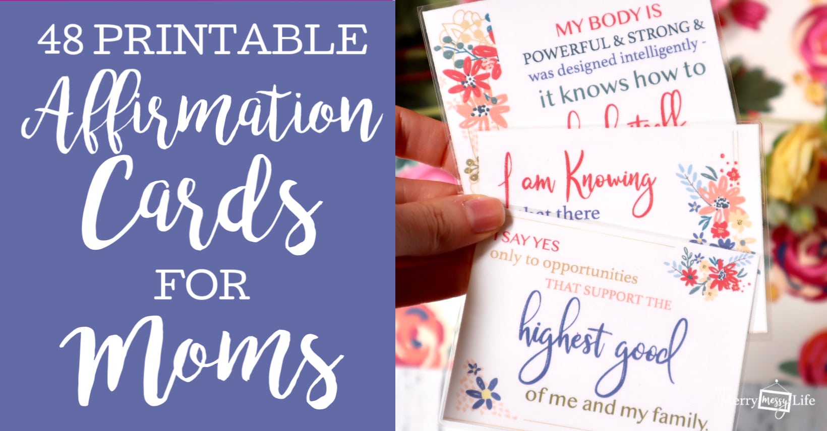 48 Printable Positive Affirmation Cards for Moms