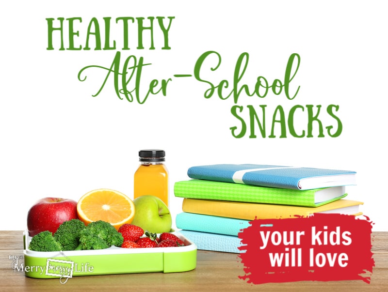Healthy After School Snacks Your Kids Will Love