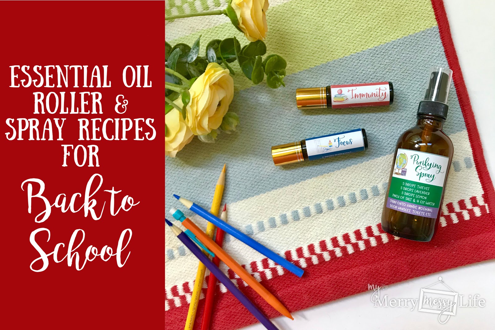 Back to school essential oil roller and spray recipes