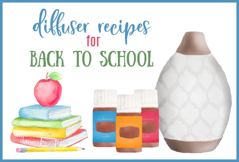10 Back to School Diffuser Recipes Blends