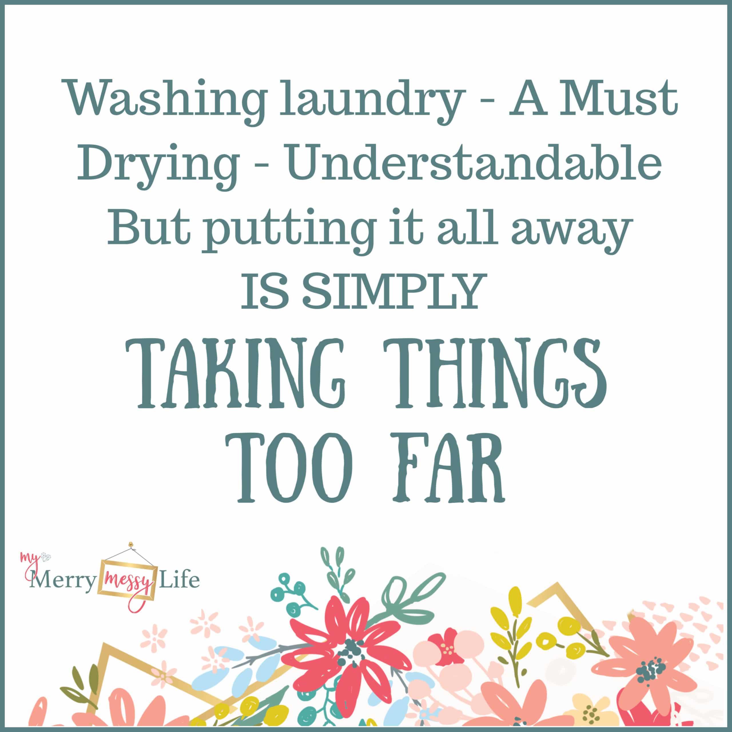 Funny Mom Memes about Laundry