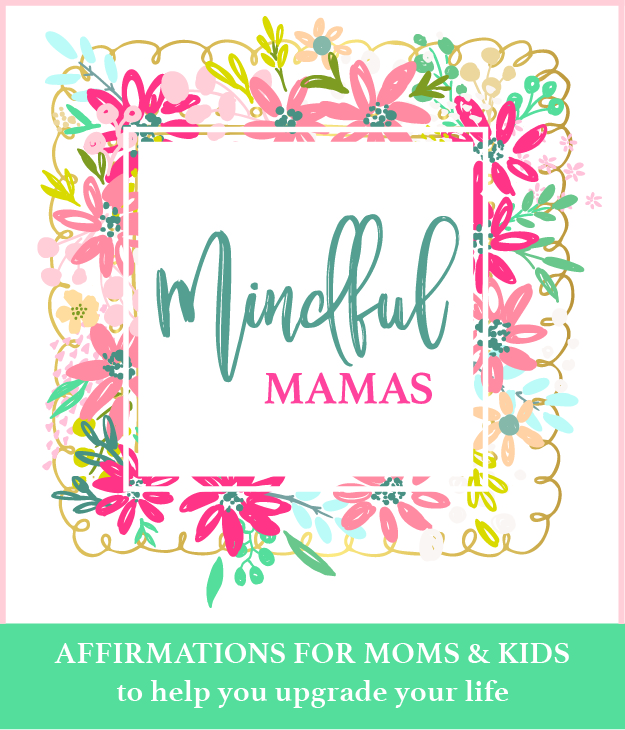 Mindful Mamas - Affirmations and Mediation Album for Moms and Kids