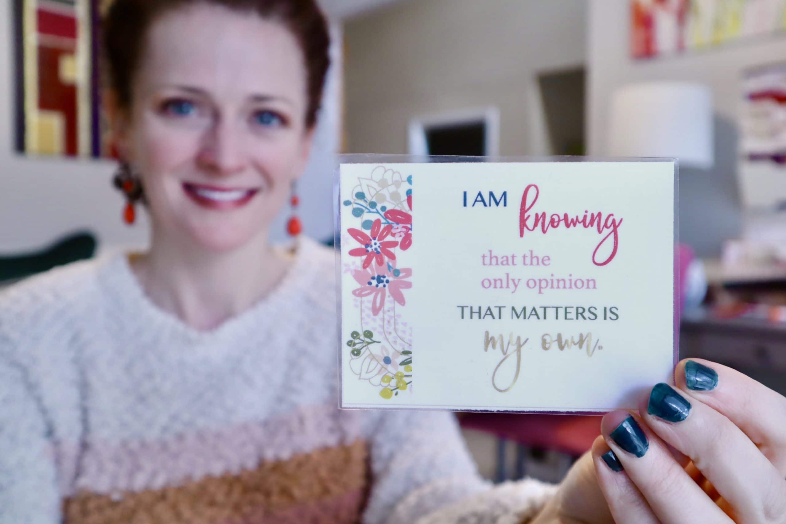 Why Your Opinion Of You is the Only One That Matters – Affirmations for Moms