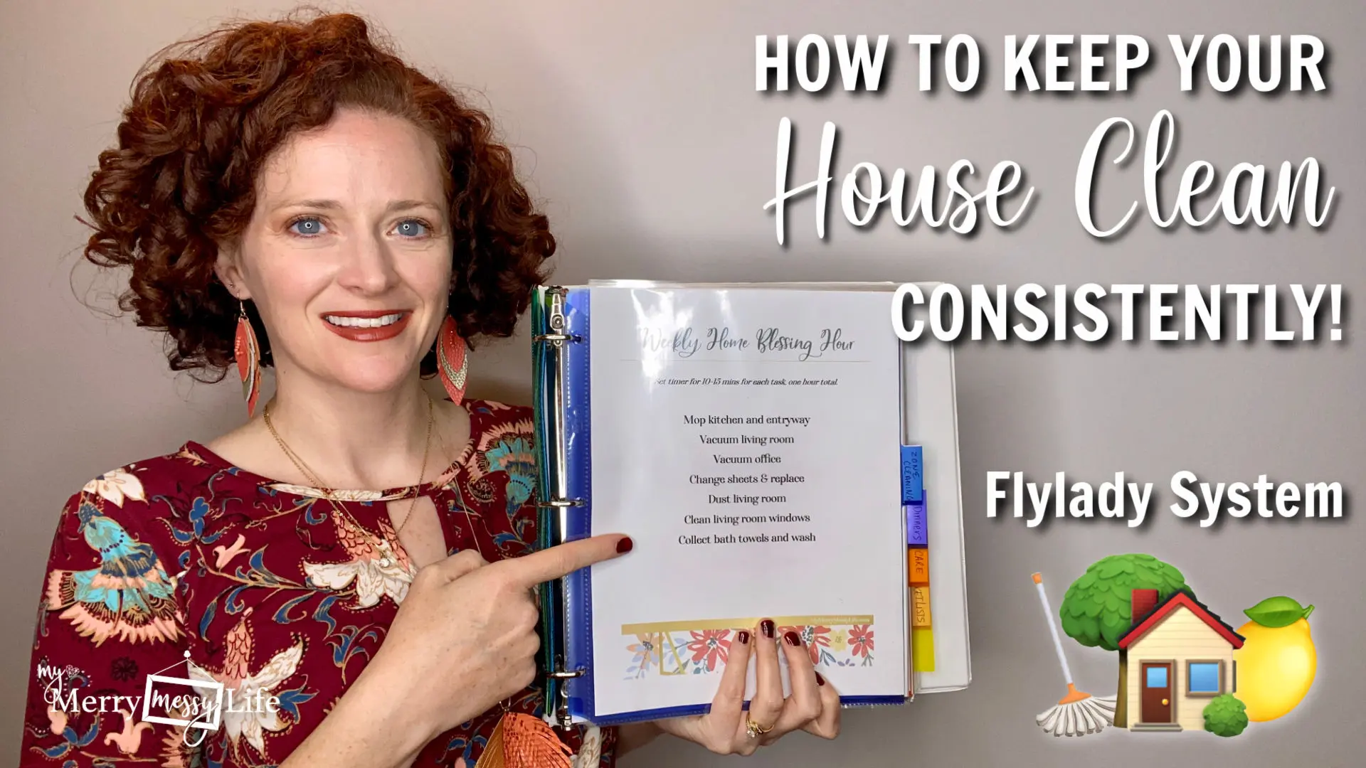 How to Keep Your House Clean Consistently with the Weekly Home Blessing Hour from the Flylady System