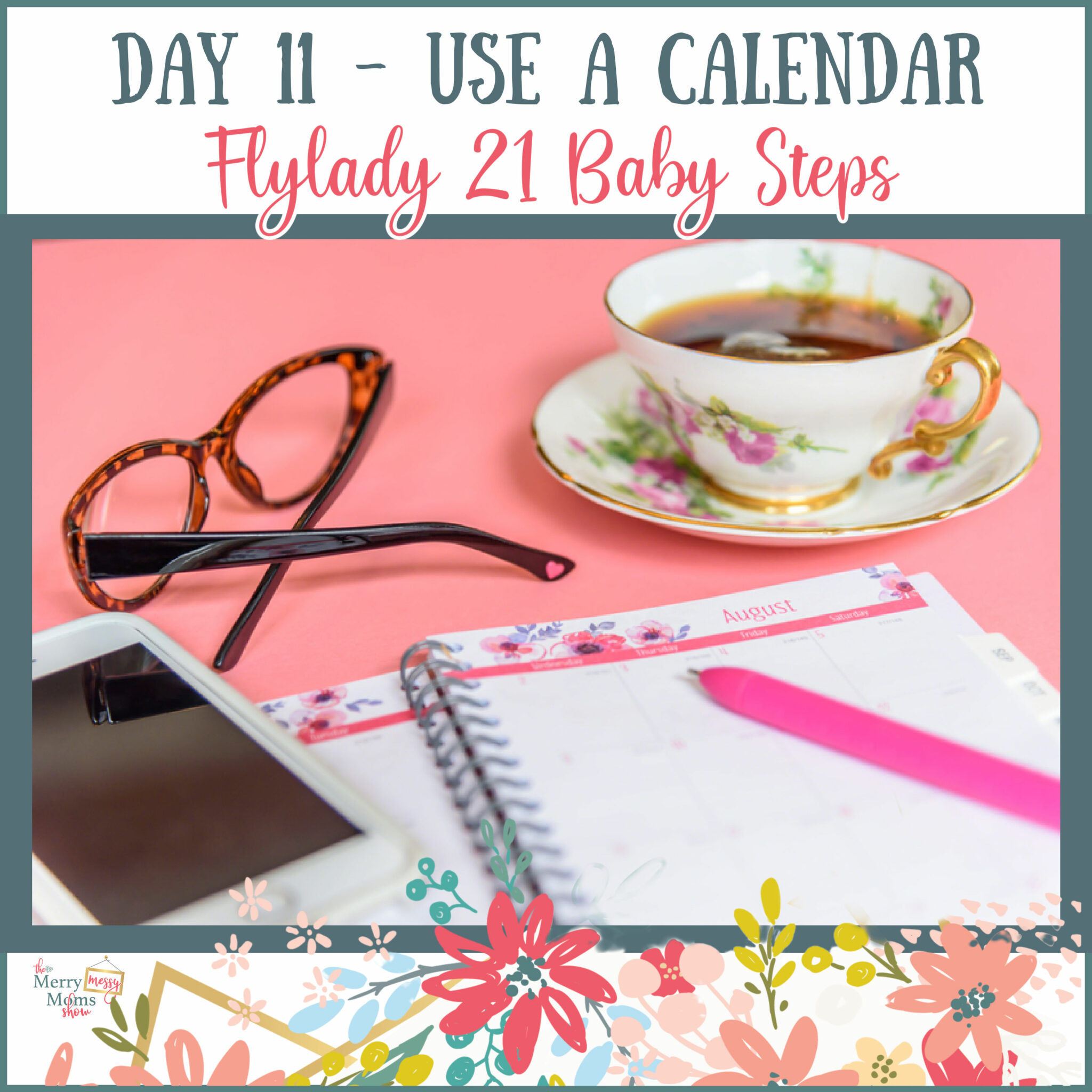 Flylady Baby Steps - Day 11 - Use a Calendar