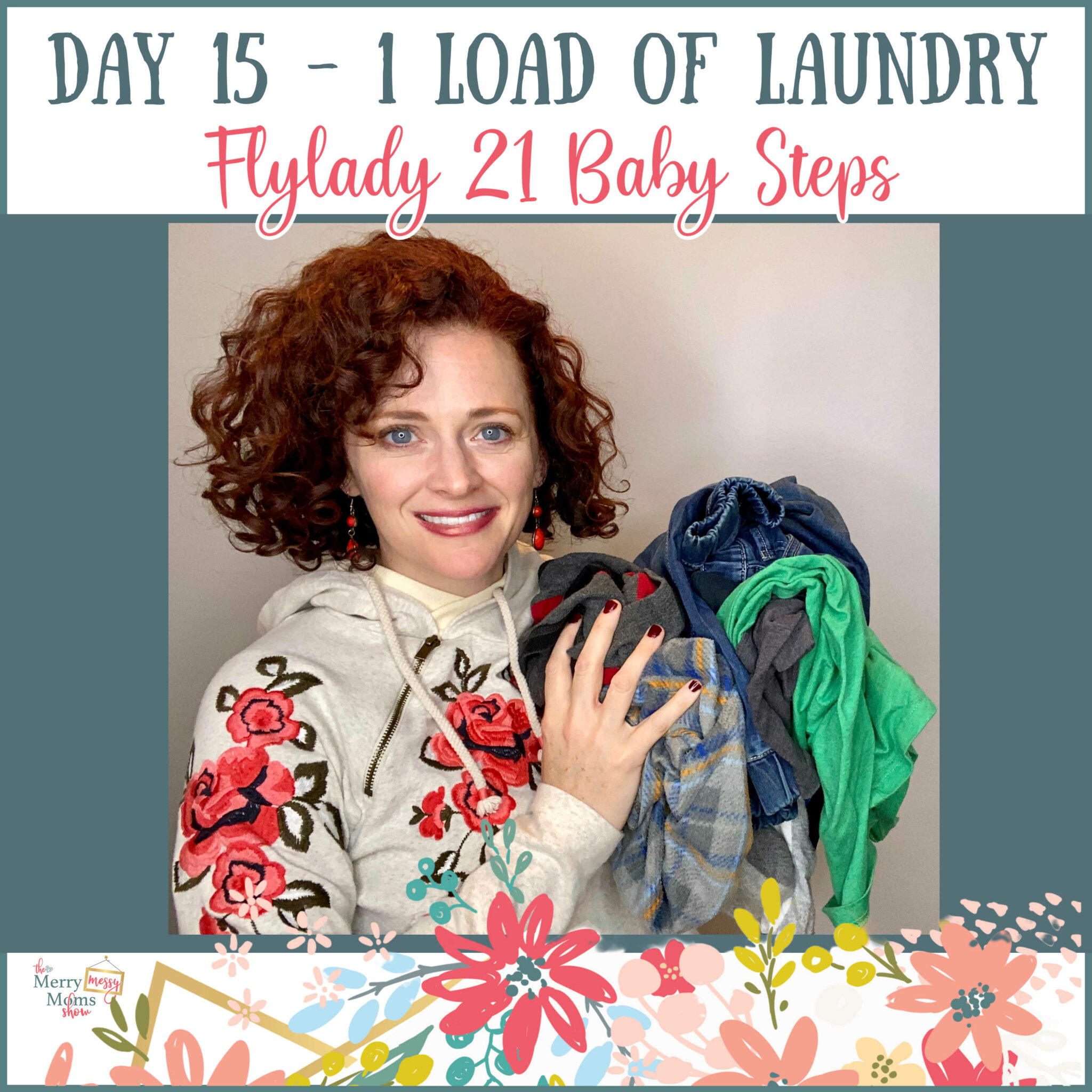 Flylady Baby Steps - Day 15 - Do FOne Load of Laundry a Day