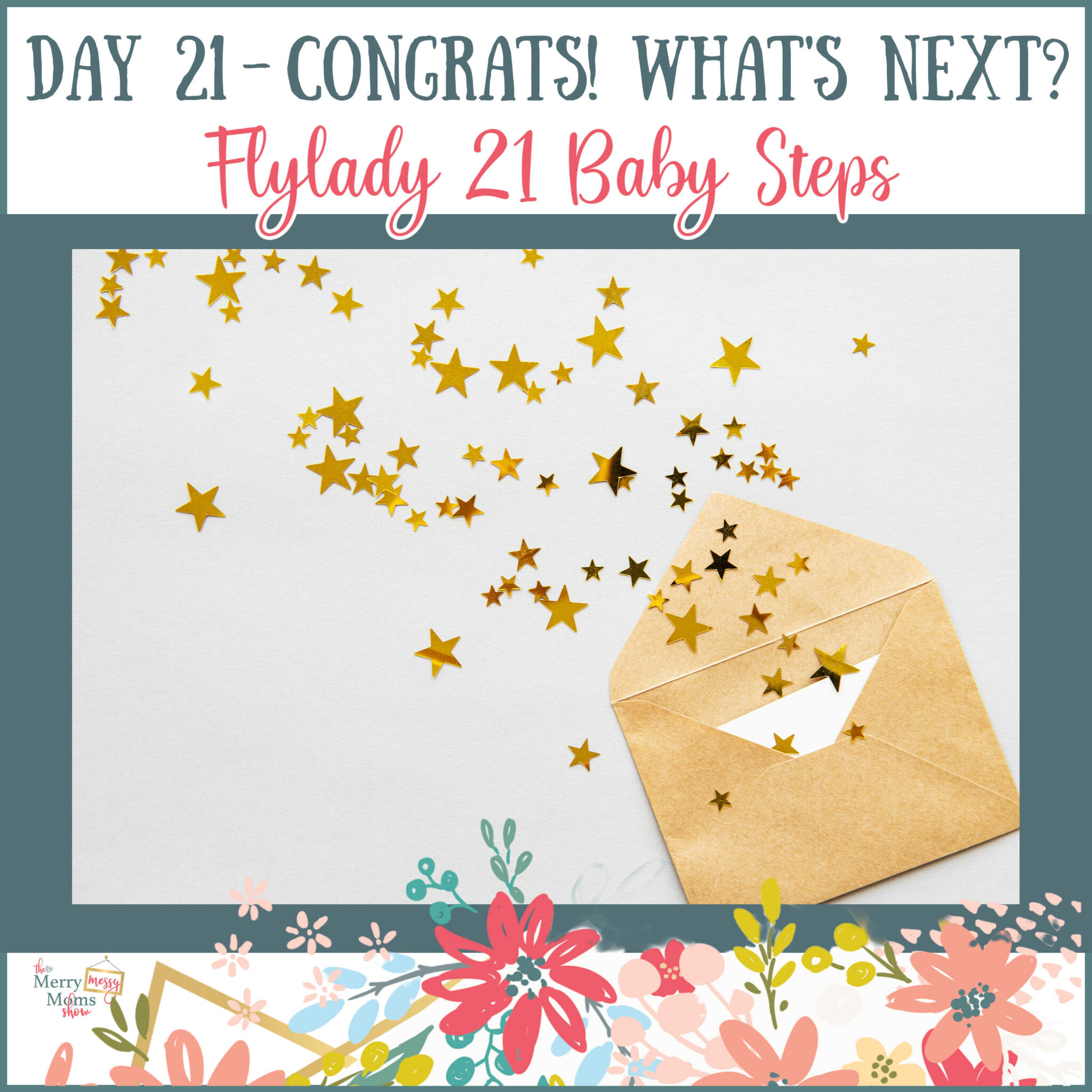 Flylady Baby Steps - Day 21 - You Graduated!